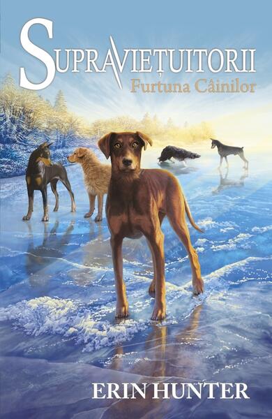 Furtuna Câinilor. Supravieţuitorii (Vol. 6) - Erin Hunter - Galaxia Copiilor