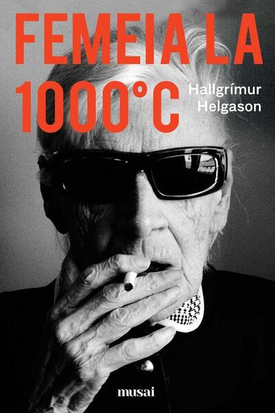 Femeia la 1000°C - Hallgrímur Helgason - Art