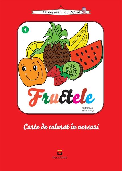 Fructele. Carte de colorat în versuri - Mihai Neacşu - Pescăruș