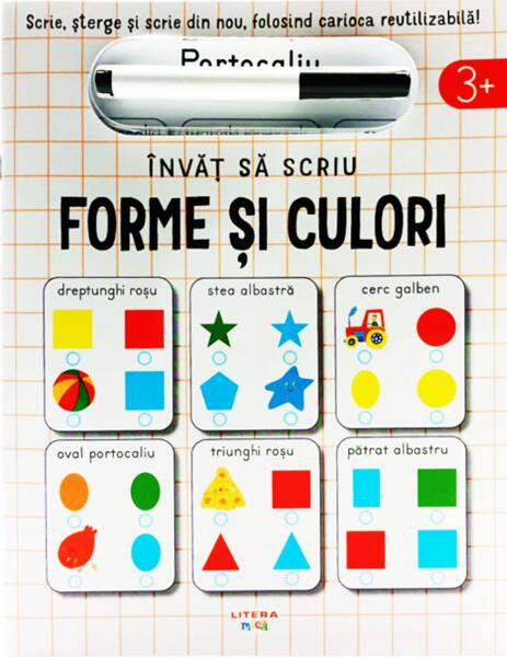Învăț să scriu: Forme și culori - Oana Neacșu - Litera mică