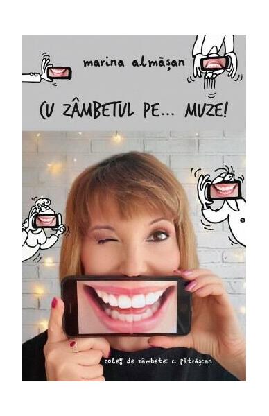 Cu zâmbetul pe...muze! - Paperback - Marina Almășan - Leda