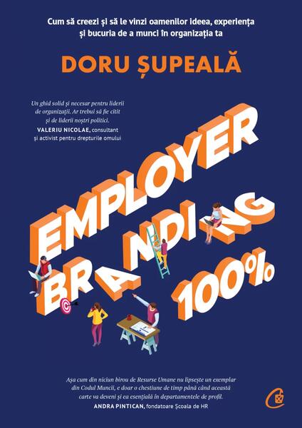 Employer Branding 100% - Doru Șupeală - Curtea Veche