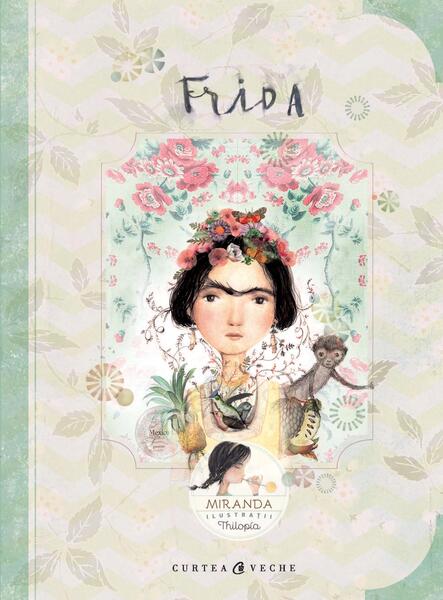 Frida - Itziar Miranda, Jorge Miranda - Curtea Veche