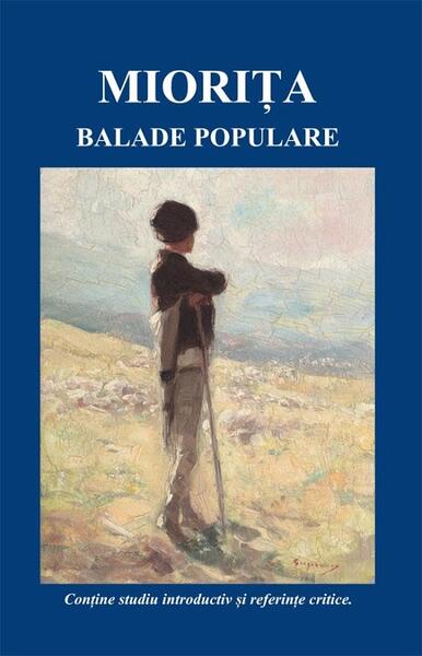 Miorița. Balade populare - Cartex