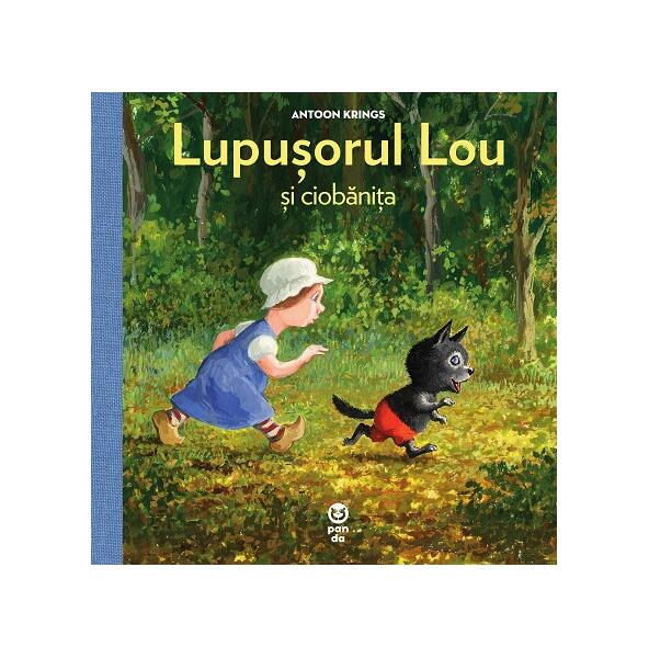 Lupușorul Lou și ciobănița - Antoon Krings - Pandora M