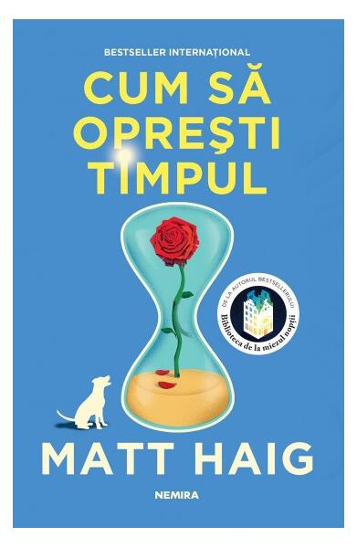 Cum să oprești timpul - Paperback brosat - Matt Haig - Nemira
