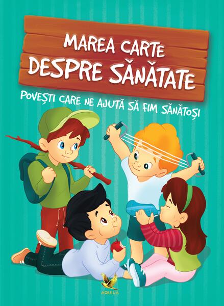 Marea carte despre sănătate - Aquila