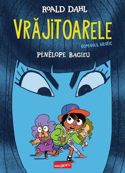 Vrăjitoarele. Roman grafic - Grafic Art