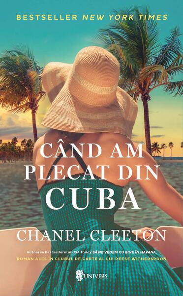 Când am plecat din Cuba (Vol. 2) - Chanel Cleeton - Univers