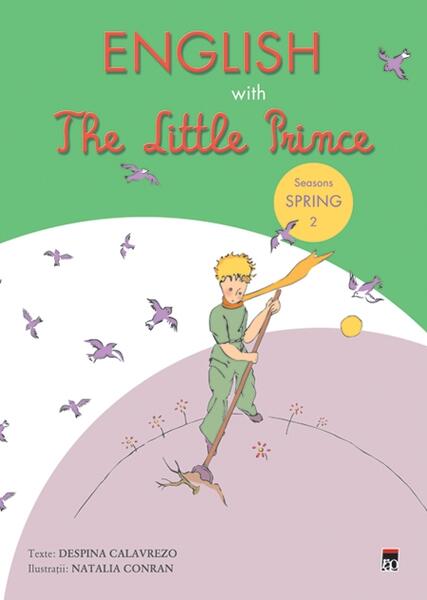 English with The Little Prince. Seasons: Spring (Vol. II) - Despina Calavrezo - RAO
