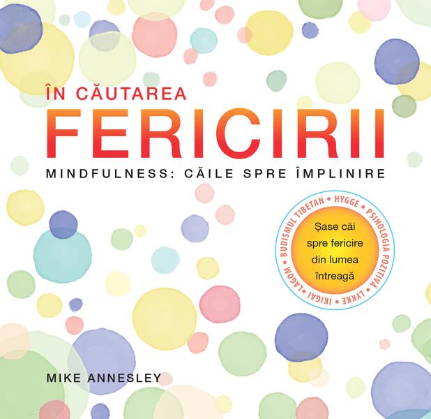În căutarea fericirii - Mike Annesley - RAO