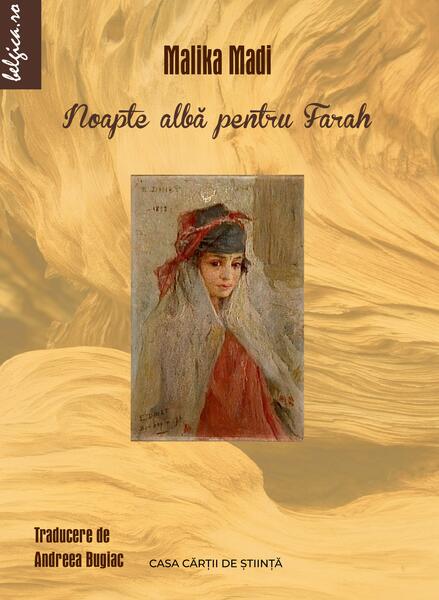 Noapte albă pentru Farah - Malika Madi - Casa Cărţii de Ştiinţă