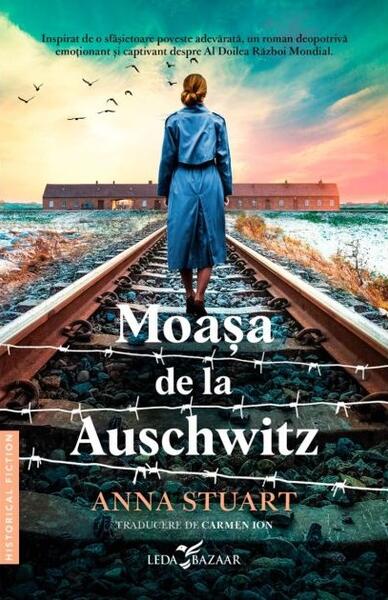 Moașa de la Auschwitz - Anna Stuart - Leda