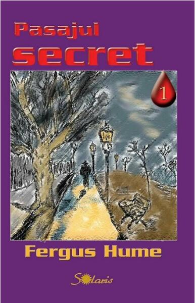 Pasajul secret - Fergus Hume - Aldo Press