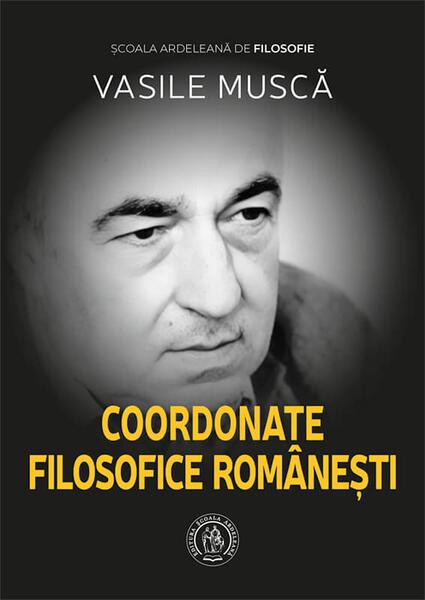 Coordonate filosofice românești - Școala Ardeleană