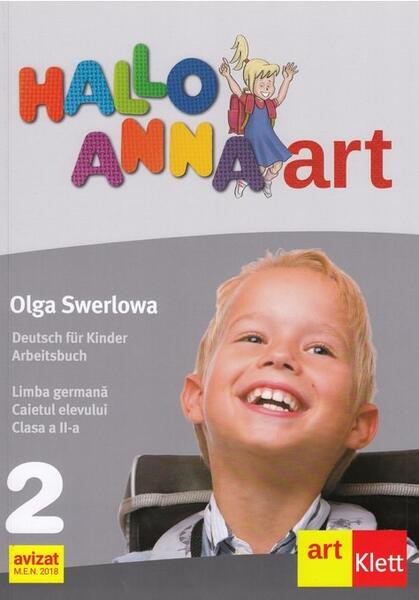 Hallo Anna. Limba Germană. Caietul elevului. Clasa a II-a - Olga Swerlowa - Art Klett