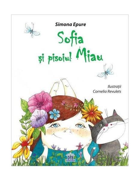 Sofia și pisoiul Miau - Simona Epure - Didactica Publishing House