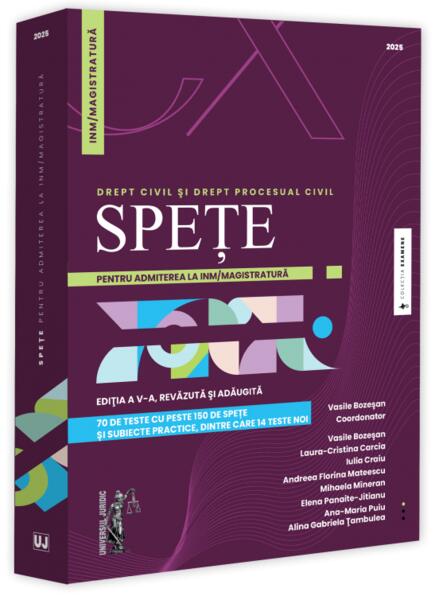 Spețe pentru admiterea la INM / magistratură. Drept civil și drept procesual civil - 2025 - Paperback brosat - Universul Juridic