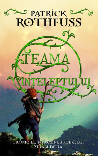 Teama înțeleptului (Vol. 2) - Patrick Rothfuss - RAO