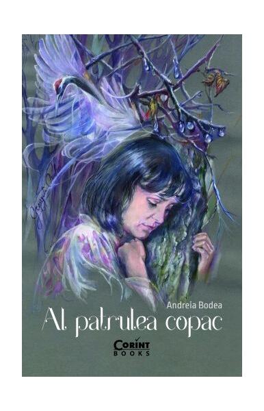 Al patrulea copac - Andreia Bodea - Corint