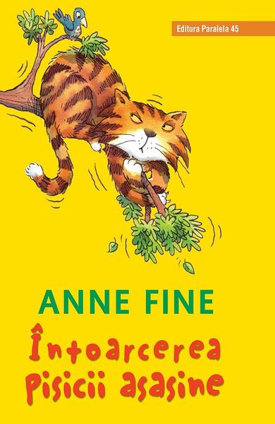 Întoarcerea pisicii asasine HC - Anne Fine - Paralela 45
