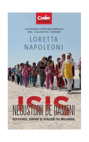 Isis. Negustorii de oameni - Loretta Napoleoni - Corint
