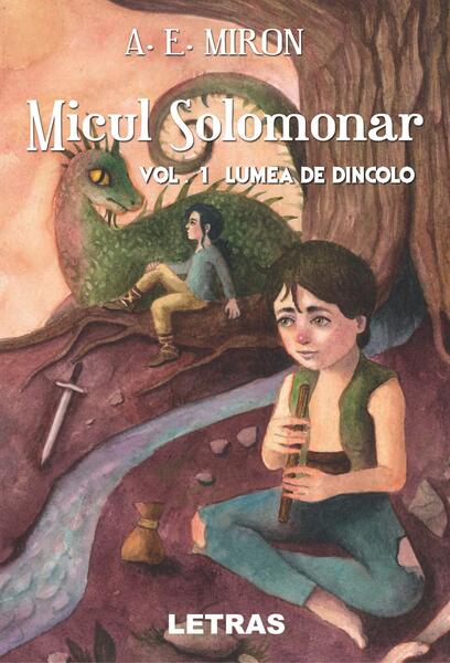Lumea de dincolo. Micul Solomonar (Vol. 1) - A. E. Miron - Letras