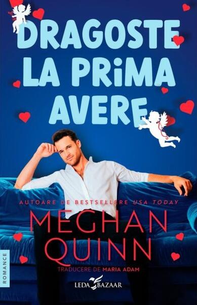 Dragoste la prima avere - Meghan Quinn - Leda