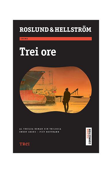 Trei ore - Anders Roslund, Borge Hellström - Trei