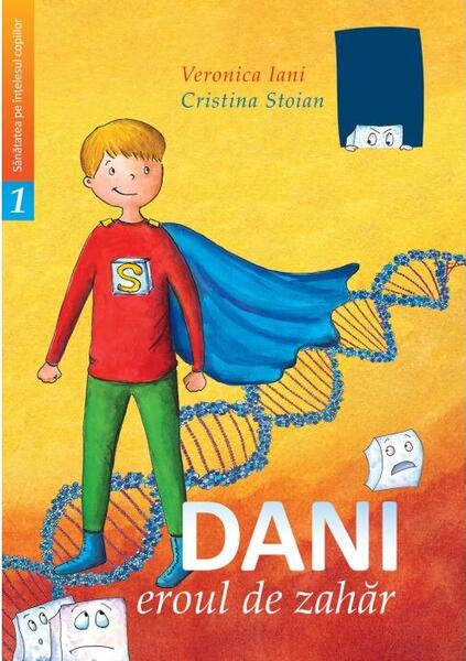 Dani, eroul de zahăr - Asociația Life-Learning Education