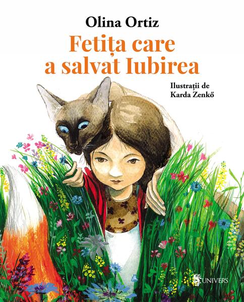 Fetița care a salvat Iubirea - Olina Ortiz