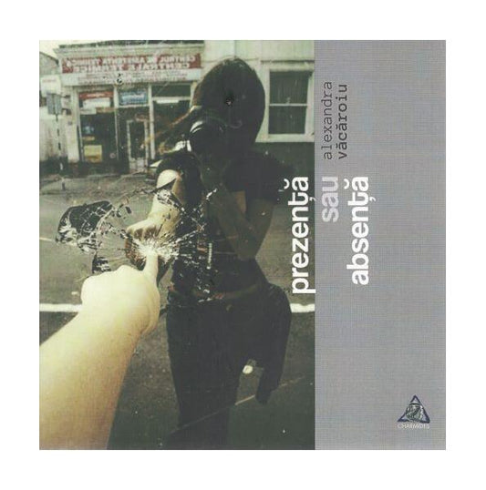 Prezență sau absență - Alexandra Văcăroiu - Charmides