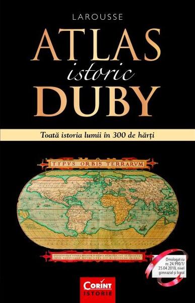 Atlas istoric Duby - Larousse - Corint