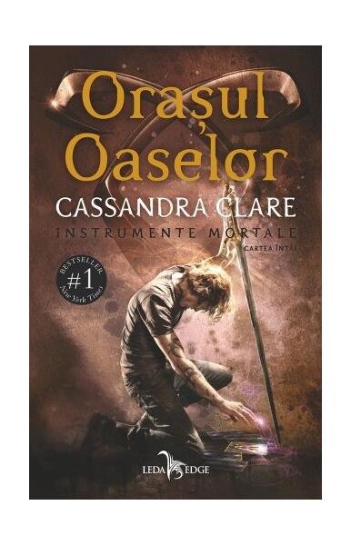 Orașul Oaselor (Vol. 1) - Cassandra Clare - Leda