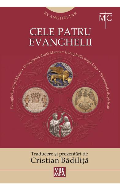 Evangheliar. Cele patru Evanghelii - Cristian Bădiliță - Vremea