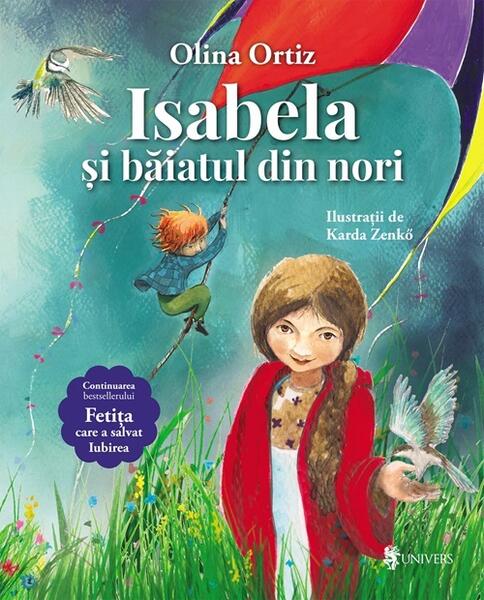 Isabela și băiatul din nori - Olina Ortiz - Univers