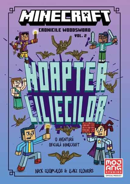 Minecraft. Cronicile Woodsword. Noaptea liliecilor (Vol. 2) - Paperback brosat - Nick Eliopulos - Didactica Publishing House