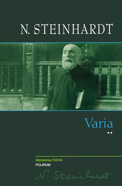 Varia (Vol. II) - Nicolae Steinhardt - Polirom
