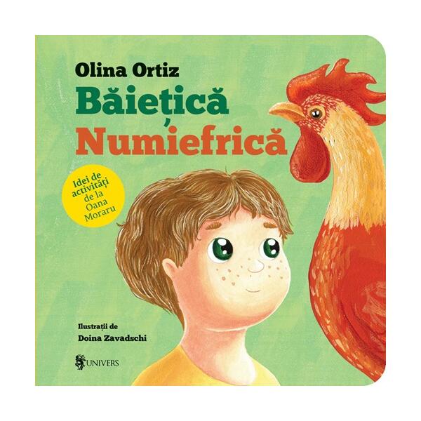 Băiețică Numiefrică - Olina Ortiz - Univers