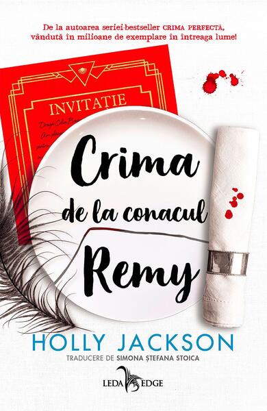 Crima de la conacul Remy (Vol. 4) - Holly Jackson - Leda
