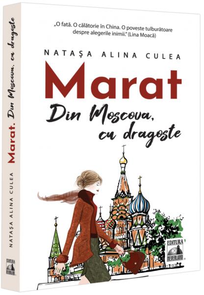 Marat. Din Moscova, cu dragoste - Neverland