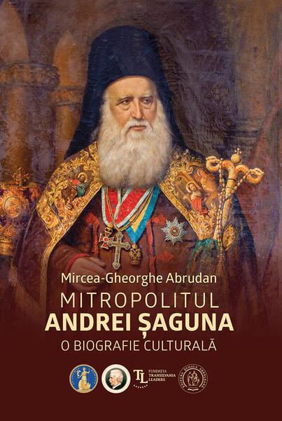 Mitropolitul Andrei Șaguna - Școala Ardeleană