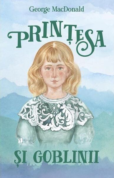 Prințesa și goblinii - George MacDonald - Sophia
