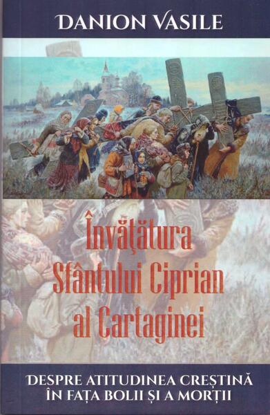 Învățătura Sfântului Ciprian al Cartaginei - Areopag
