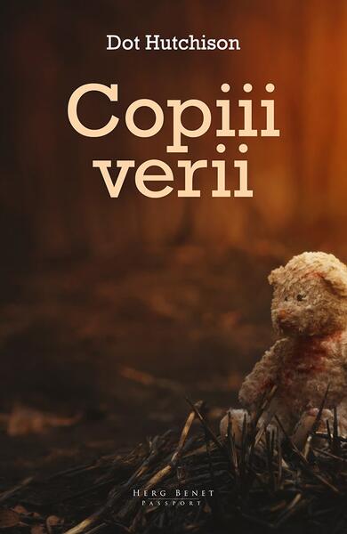 Copiii verii - Dot Hutchison - Herg Benet Publishers