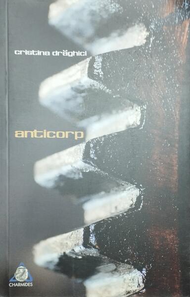 Anticorp - Cristina Drăghici - Charmides