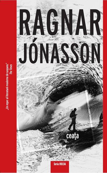 Ceața (Vol. 3) - Ragnar Jónasson - Crime Scene Press