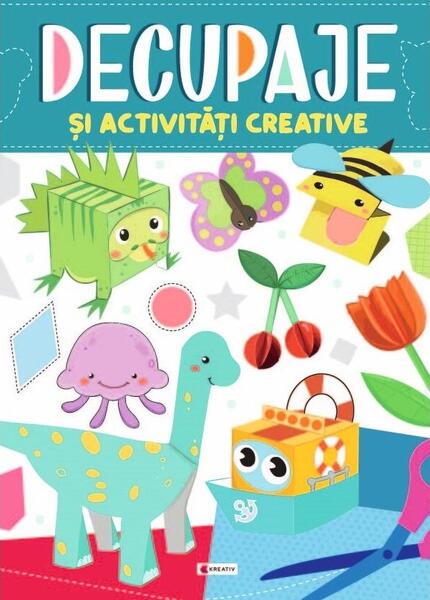 Decupaje și activități creative - Kreativ