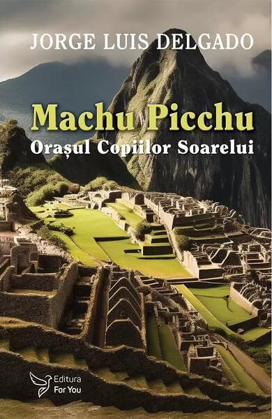 Machu Picchu - For You