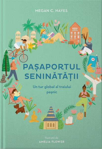 Pașaportul seninătății - Megan C. Hayes - Linghea